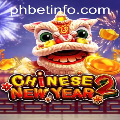 Discover the Excitement of CHINESENEWYEAR2 with PHBet