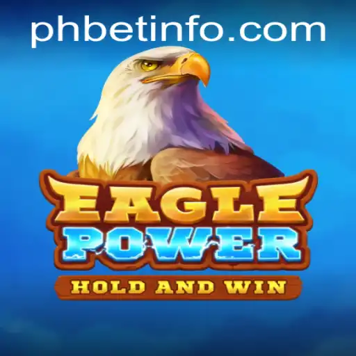 Unveiling the Thrills of EaglePower